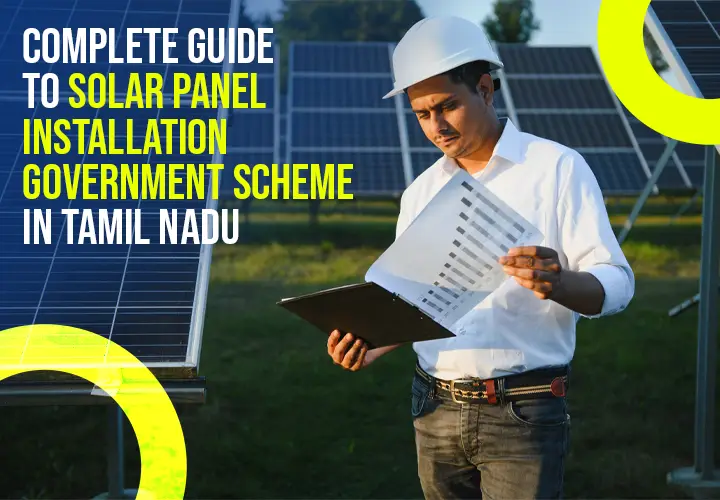 solar panel installation government scheme in TamilNadu